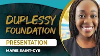 Duplessy Foundation: Marie Saint-Cyr Scholarship Fund